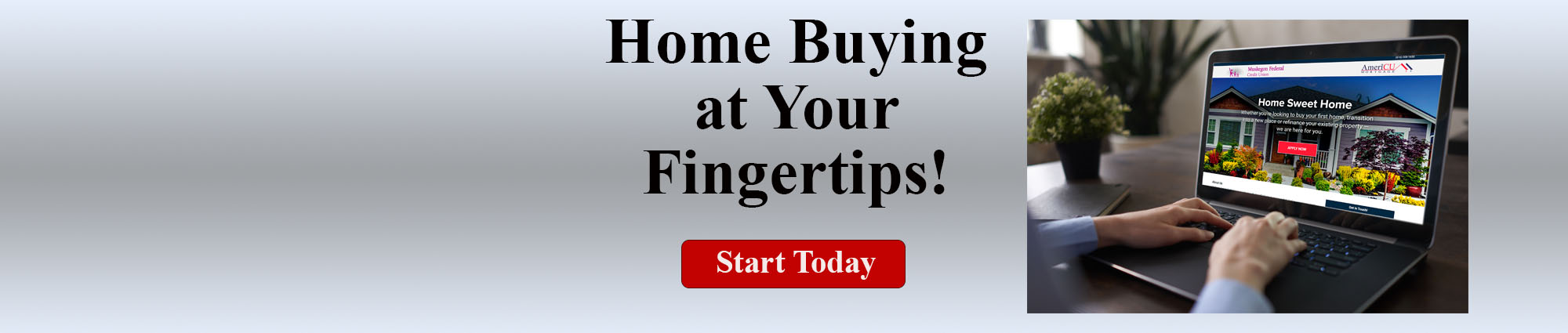 Home buying at your fingertips. Click to start today.